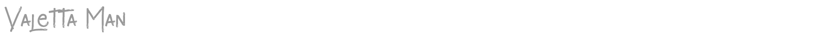 Valetta Man font preview